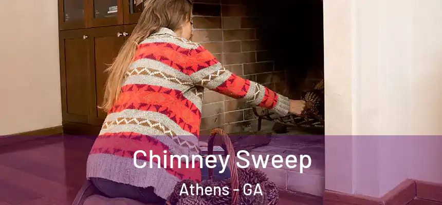  Chimney Sweep Athens - GA